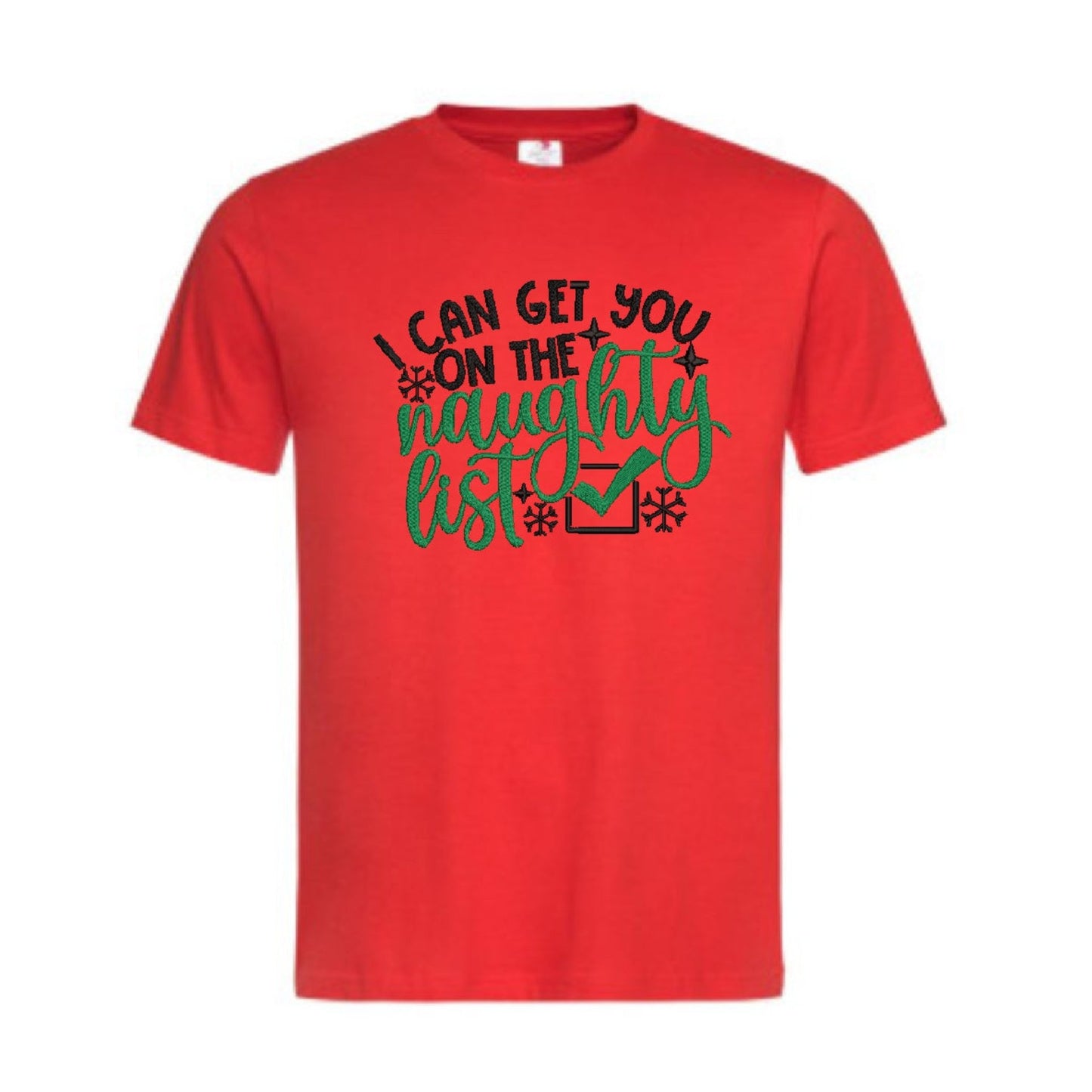 I can get you on the Naughty List Tee