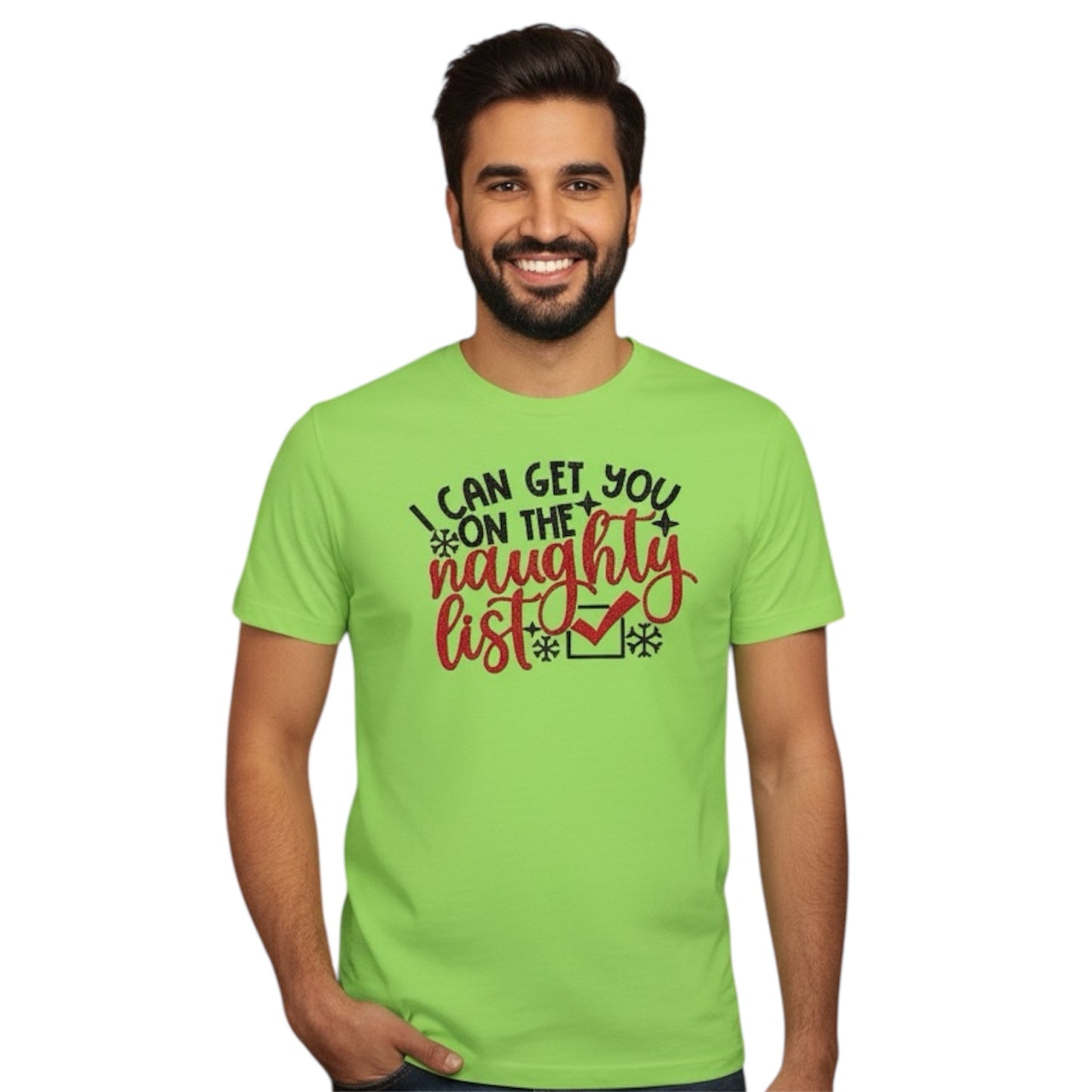 I can get you on the Naughty List Tee