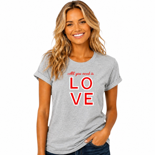 All you need is Love Tee available in 4 colours