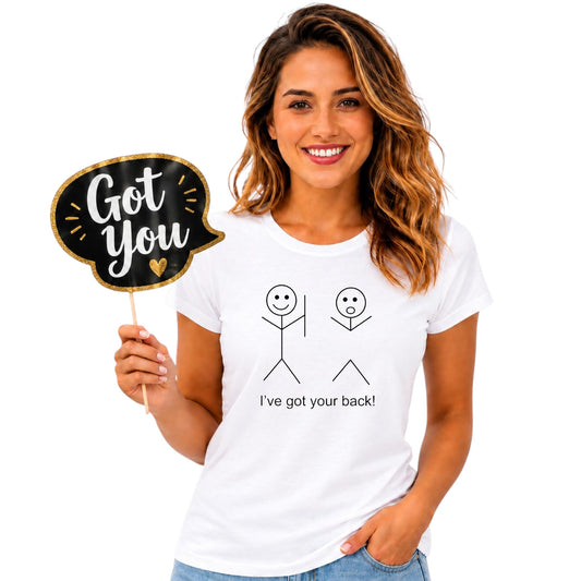 I've Got Your Back Women's Tshirt
