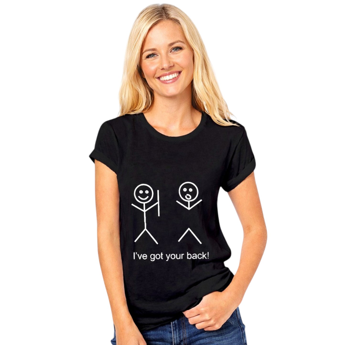 I've Got Your Back Women's Tshirt