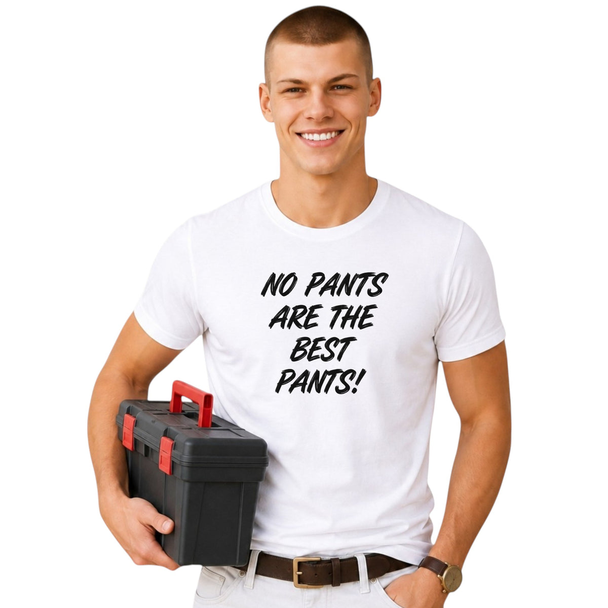 No Pants are the best Pants Funny Tshirt. Available in 5 Colours