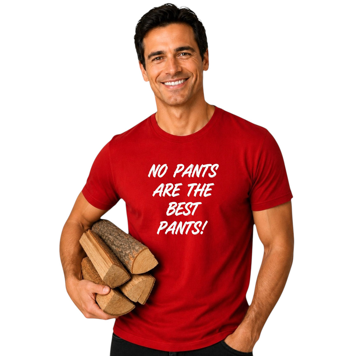 No Pants are the best Pants Funny Tshirt. Available in 5 Colours