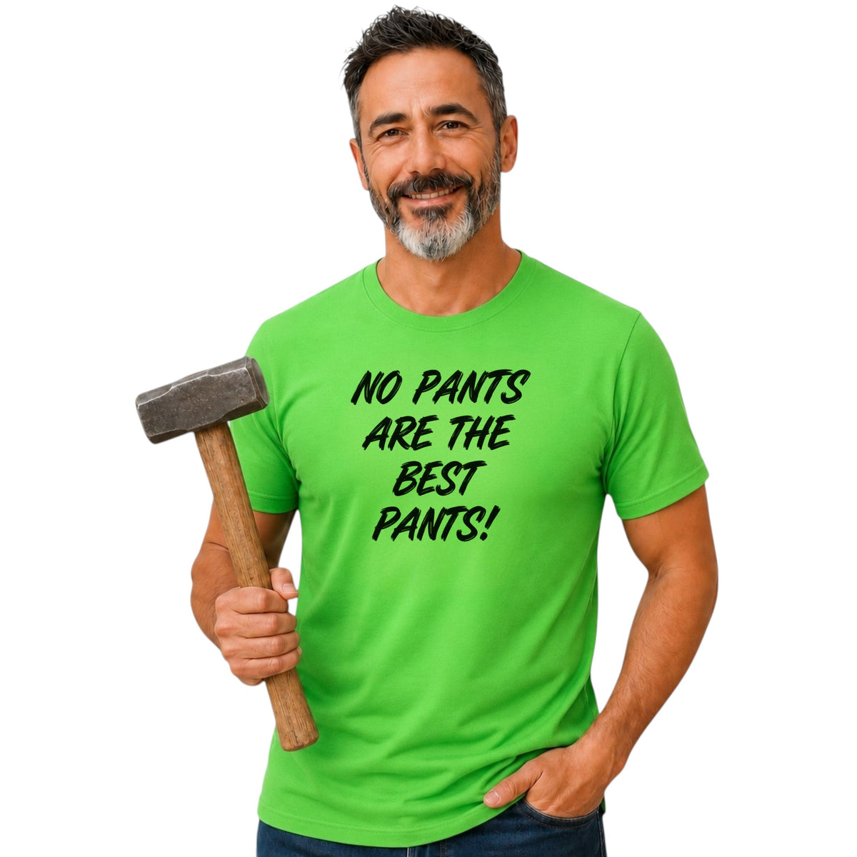 No Pants are the best Pants Funny Tshirt. Available in 5 Colours
