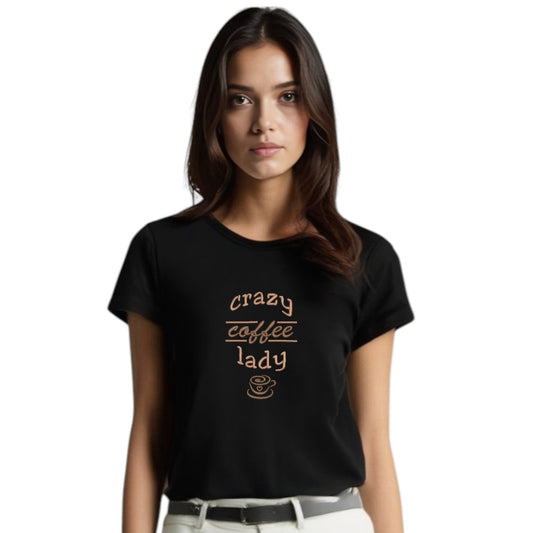 Crazy Coffee Lady Tshirt - Funny coffee Lover Tshirt
